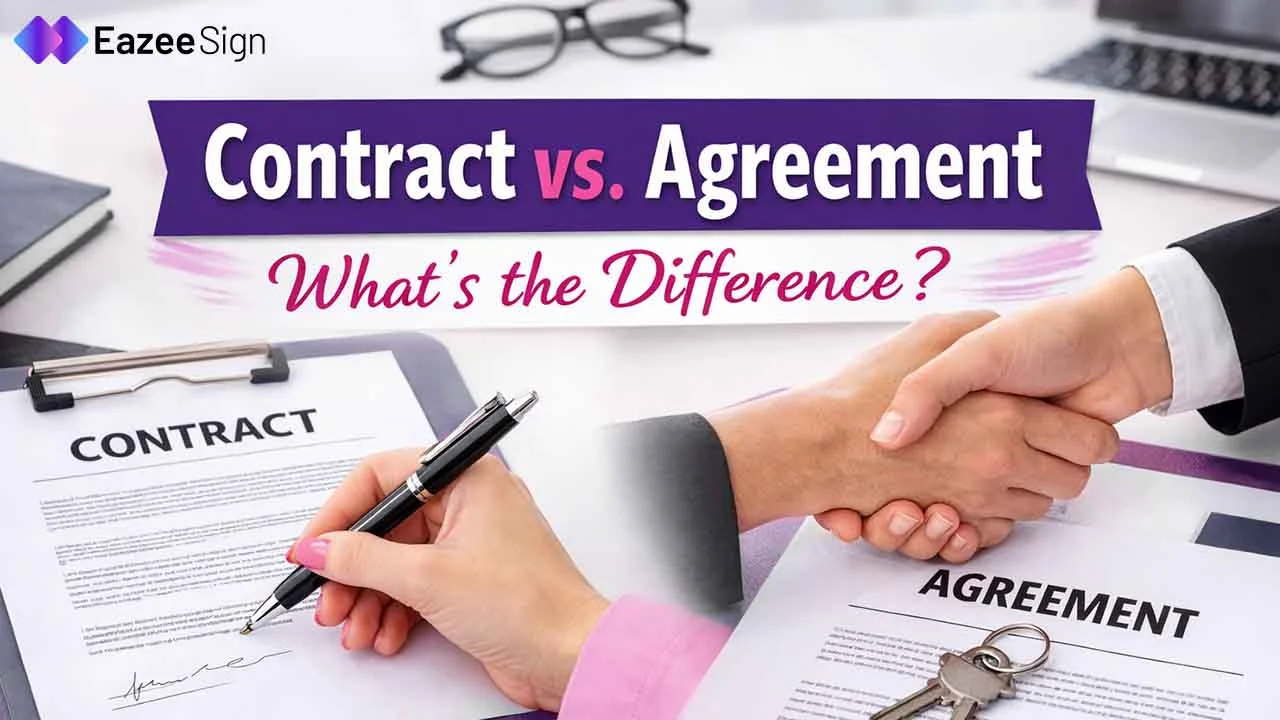 Contract vs. Agreement. What’s the Difference?