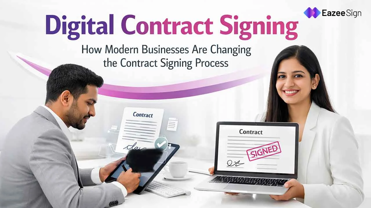 Digital Contract Signing: How Modern Businesses Are Changing the Contract Signing Process