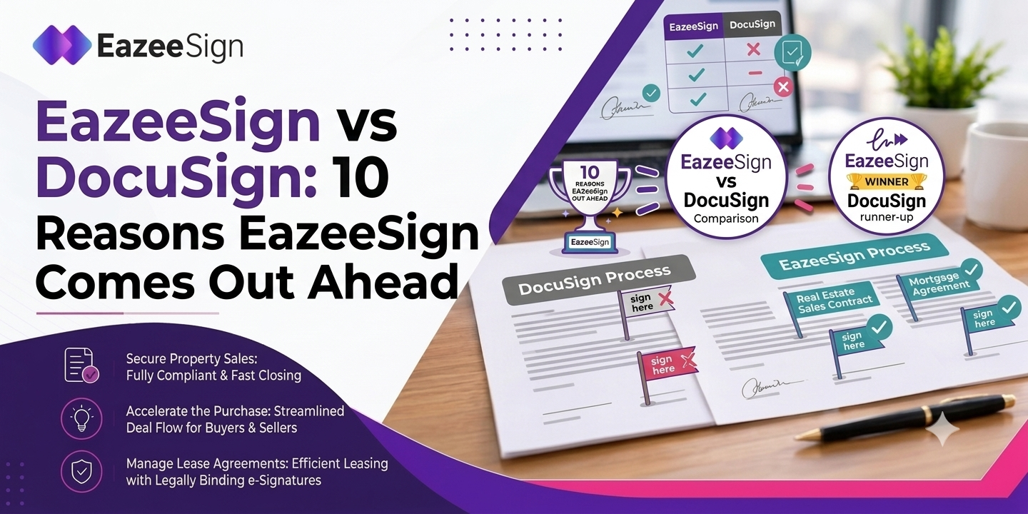 EazeeSign vs DocuSign: 10 Reasons EazeeSign Comes Out Ahead